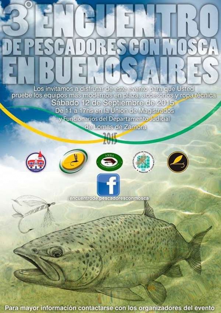 3er. Encuentro de Pescadores con Mosca en Buenos Aires